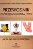 Przewodnik po terapiach naturalnych
